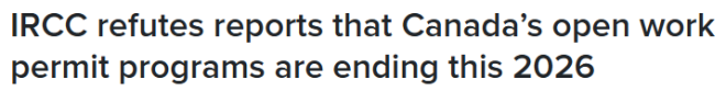 炸锅! 全网疯传"加拿大今年将取消开放式工签"! 移民部紧急回应