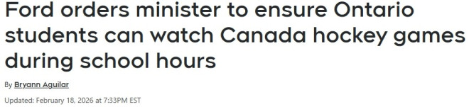 福特下令安省学生上课看冬奥冰球赛！必须支持加拿大夺金