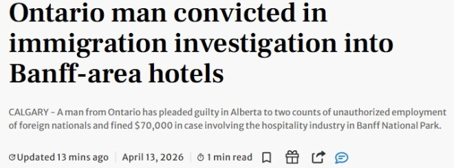 安排大批外国人进班芙酒店打黑工，安省男子被判刑罚款7万元