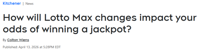 加拿大Lotto Max新规生效! 中奖几率有变! 统计学家给出一个策略!