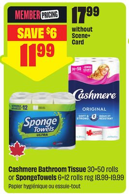 Cashmere 卫生纸 30=50 rolls or SpongeTowels 6=12 rolls - Scene+ offer