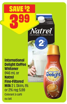 International Delight 咖啡 Whitener 946 mL or Natrel Fine-Filtered 牛奶 2 L Skim, 1% or 2%